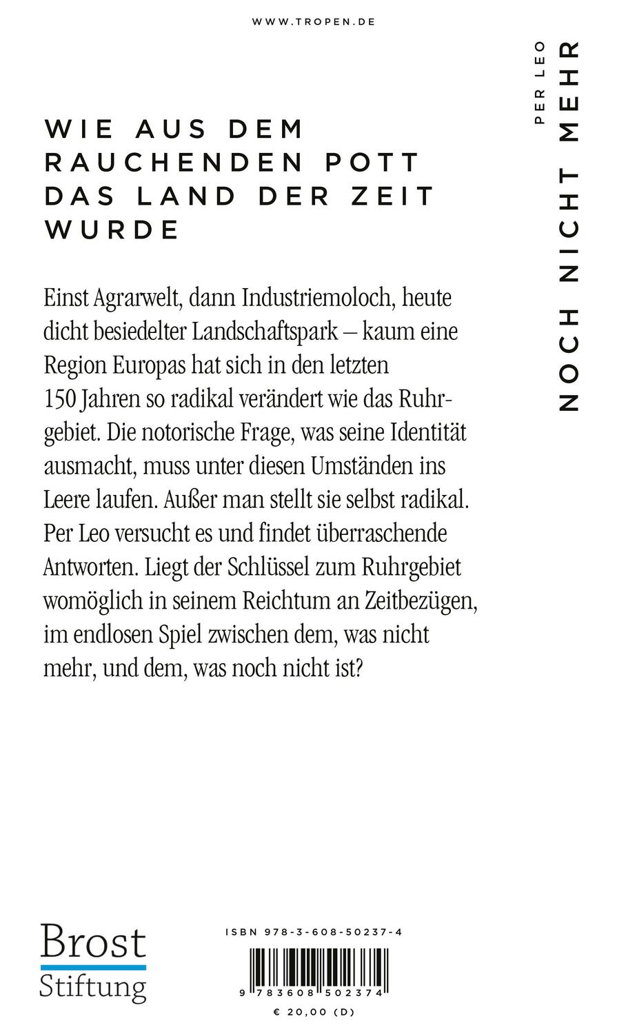 Rückseite: 9783608502374 | Noch nicht mehr | Die Zeit des Ruhrgebiets | Per Leo | Buch | 192 S.