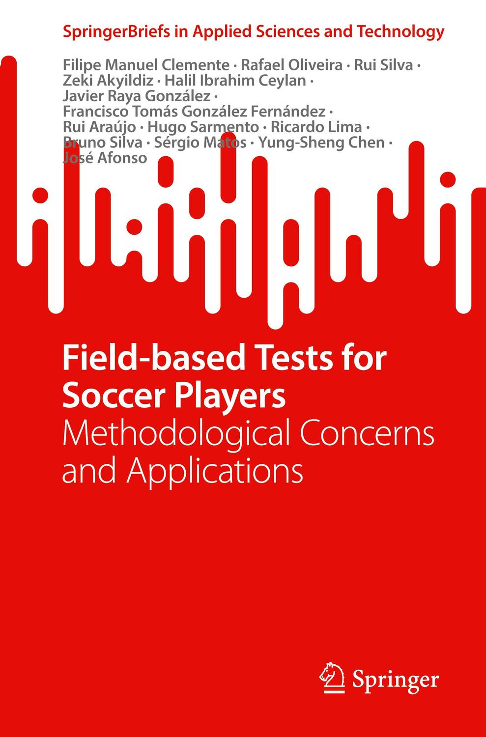 Cover: 9783031038945 | Field-based Tests for Soccer Players | Filipe Manuel Clemente (u. a.)
