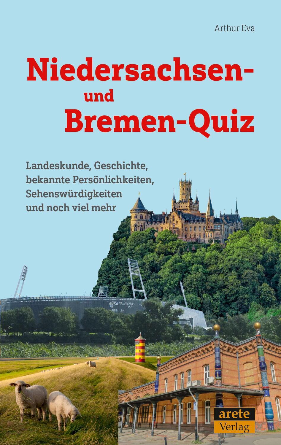 Cover: 9783964231130 | Niedersachsen- und Bremen-Quiz | Arthur Eva | Taschenbuch | 128 S.
