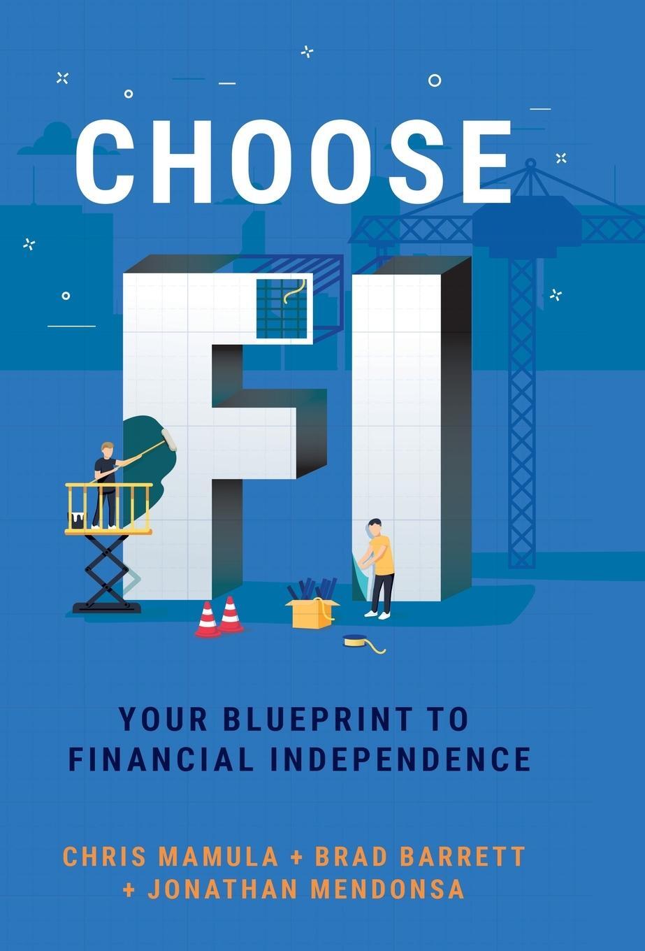 Cover: 9780960058914 | Choose FI | Your Blueprint to Financial Independence | Mamula (u. a.)