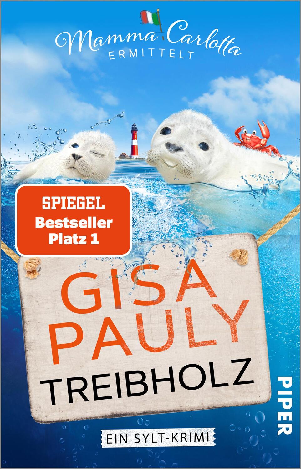 Cover: 9783492317375 | Treibholz | Gisa Pauly | Taschenbuch | Mamma Carlotta | Deutsch | 2023