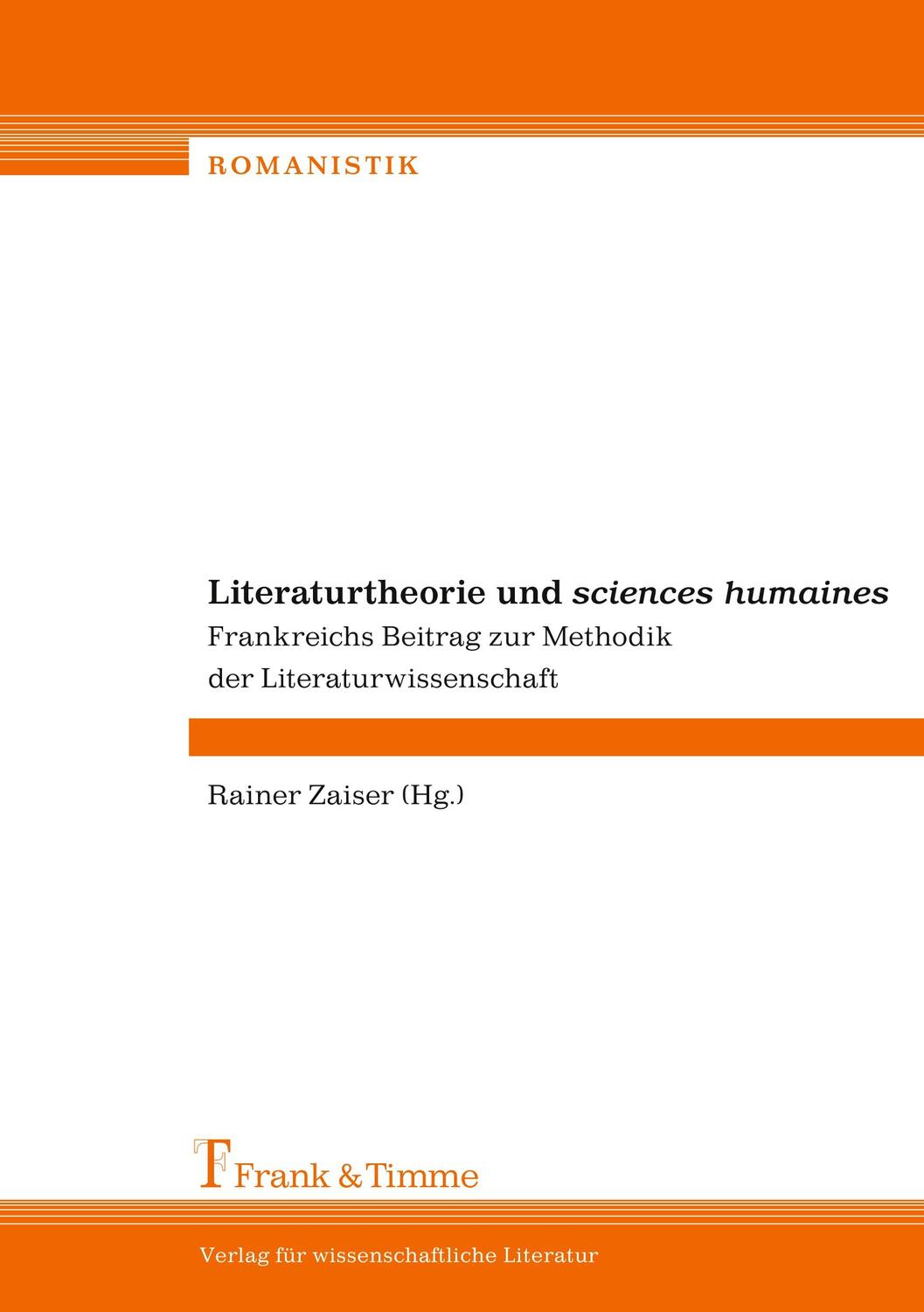 Cover: 9783865961648 | Literaturtheorie und "sciences humaines" | Rainer Zaiser | Taschenbuch