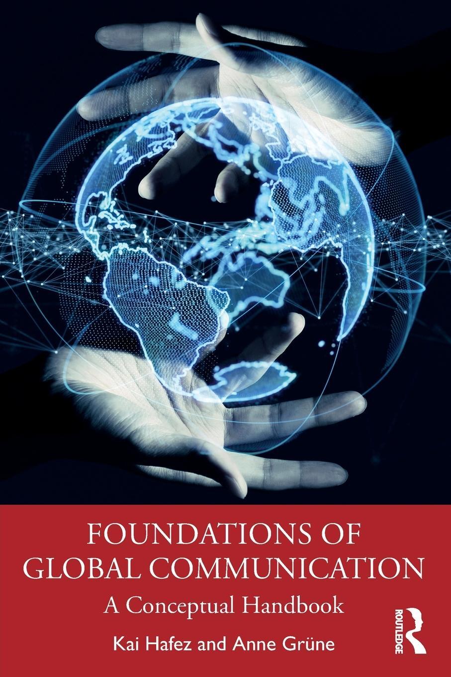 Cover: 9781032185828 | Foundations of Global Communication | A Conceptual Handbook | Buch