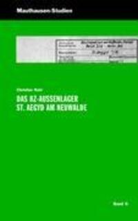 Cover: 9783950218398 | Das KZ-Außenlager St. Aegyd am Neuwalde | Christian Rabl | Taschenbuch