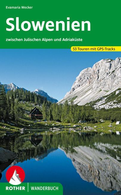 Cover: 9783763330829 | Slowenien | Evamaria Wecker | Taschenbuch | Rother Wanderbuch | 184 S.