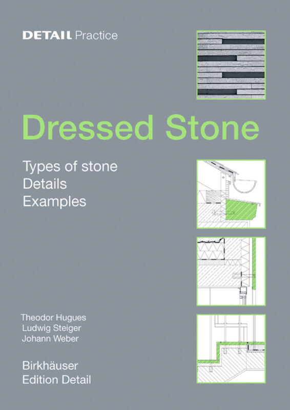 Cover: 9783764372736 | Detail Practice: Dressed Stone | Theodor Hugues (u. a.) | Buch | 2005