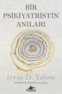 Cover: 9786052993415 | Bir Psikiyatristin Anilari | Irvin D. Yalom | Taschenbuch | Türkisch