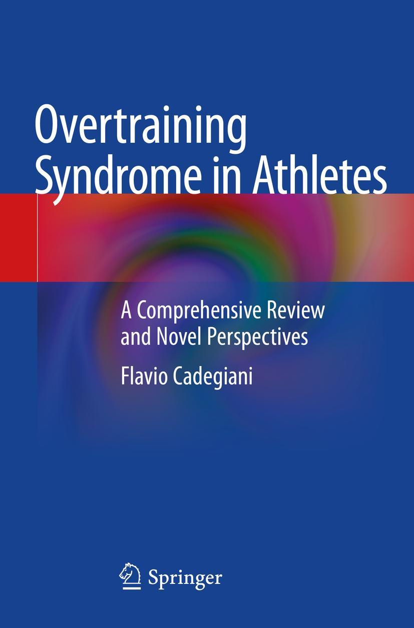 Cover: 9783030526306 | Overtraining Syndrome in Athletes | Flavio Cadegiani | Taschenbuch