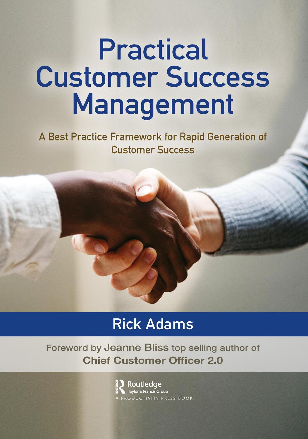 Cover: 9781032092096 | Practical Customer Success Management | Rick Adams | Taschenbuch
