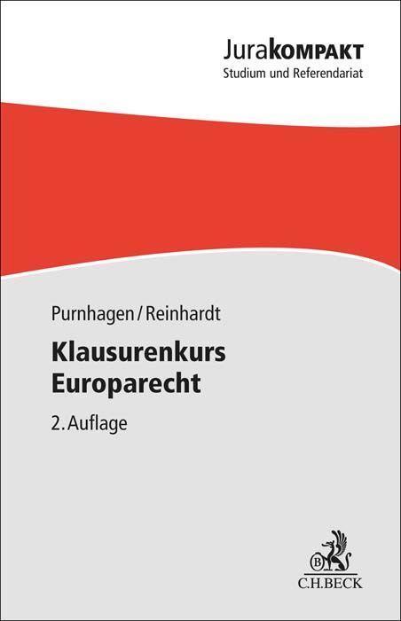 Cover: 9783406801396 | Klausurenkurs Europarecht | Kai Purnhagen (u. a.) | Taschenbuch | 2023