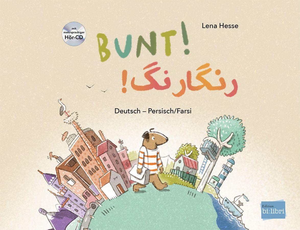 Cover: 9783198096000 | Bunt! - Kinderbuch Deutsch-Persisch/Farsi mit mehrsprachiger Hör-CD...