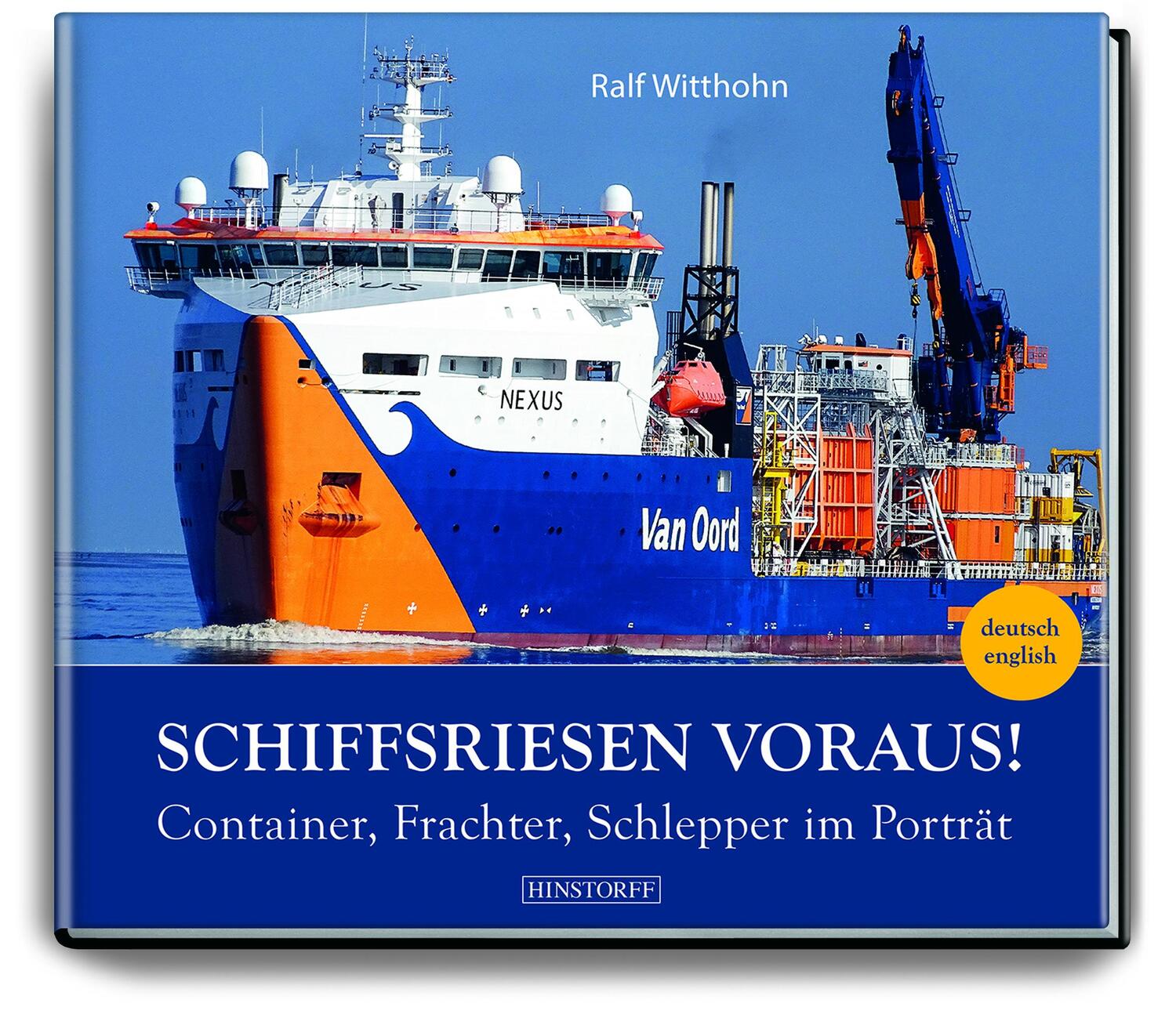 Cover: 9783356023749 | Schiffsriesen voraus! | Container, Frachter, Schlepper im Porträt