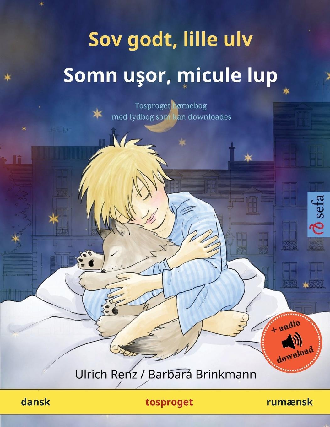 Cover: 9783739912332 | Sov godt, lille ulv - Somn u¿or, micule lup (dansk - rumænsk) | Renz