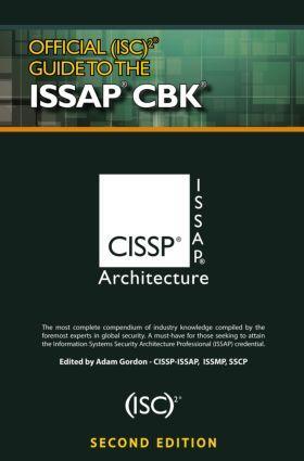 Cover: 9781466579002 | Official (ISC)2 (R) Guide to the ISSAP (R) CBK | Buch | ISC2 Press
