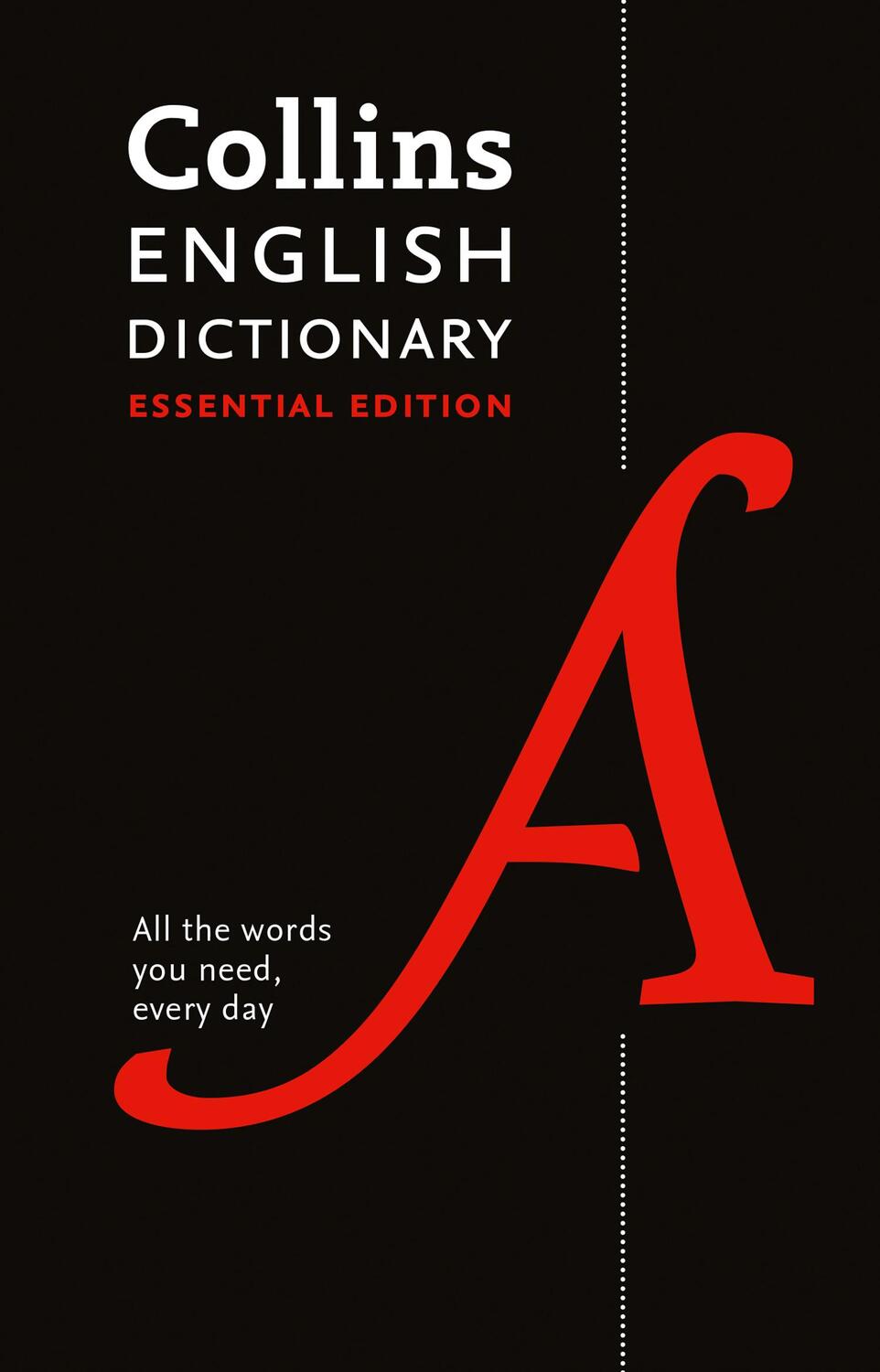 Cover: 9780008309428 | Collins English Dictionary Essential Edition: 200,000 Words and...