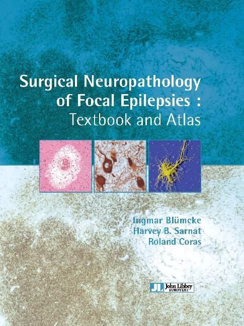 Cover: 9782742013999 | Surgical Neuropathology of Focal Epilepsies | Textbook &amp; Atlas | Buch