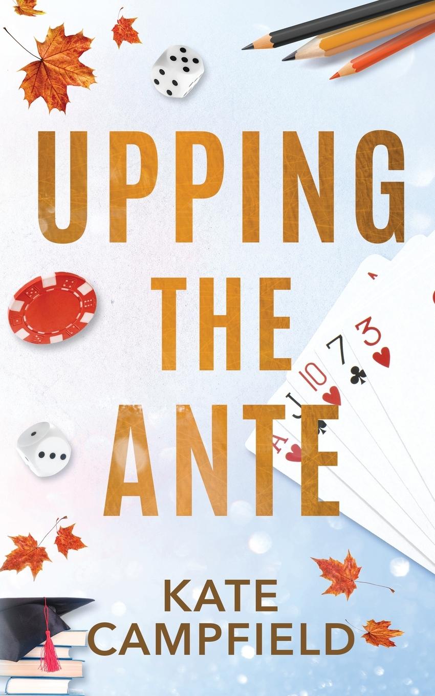 Cover: 9781962697088 | Upping the Ante | Kate Campfield | Taschenbuch | Englisch | 2024