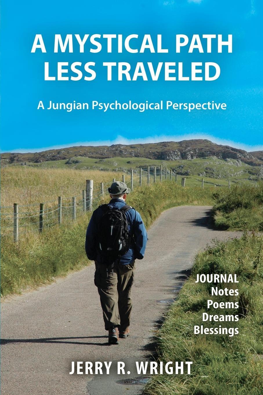 Cover: 9781630519377 | A Mystical Path Less Traveled | Jerry R. Wright | Taschenbuch | 2021