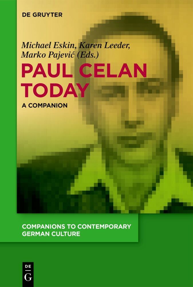 Cover: 9783110653403 | Paul Celan Today | A Companion | Michael Eskin (u. a.) | Taschenbuch