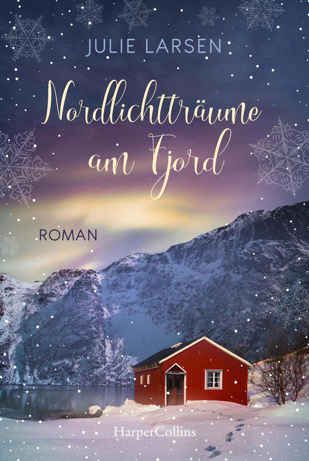 Cover: 9783749902538 | Nordlichtträume am Fjord | Julie Larsen | Taschenbuch | Taschenbuch