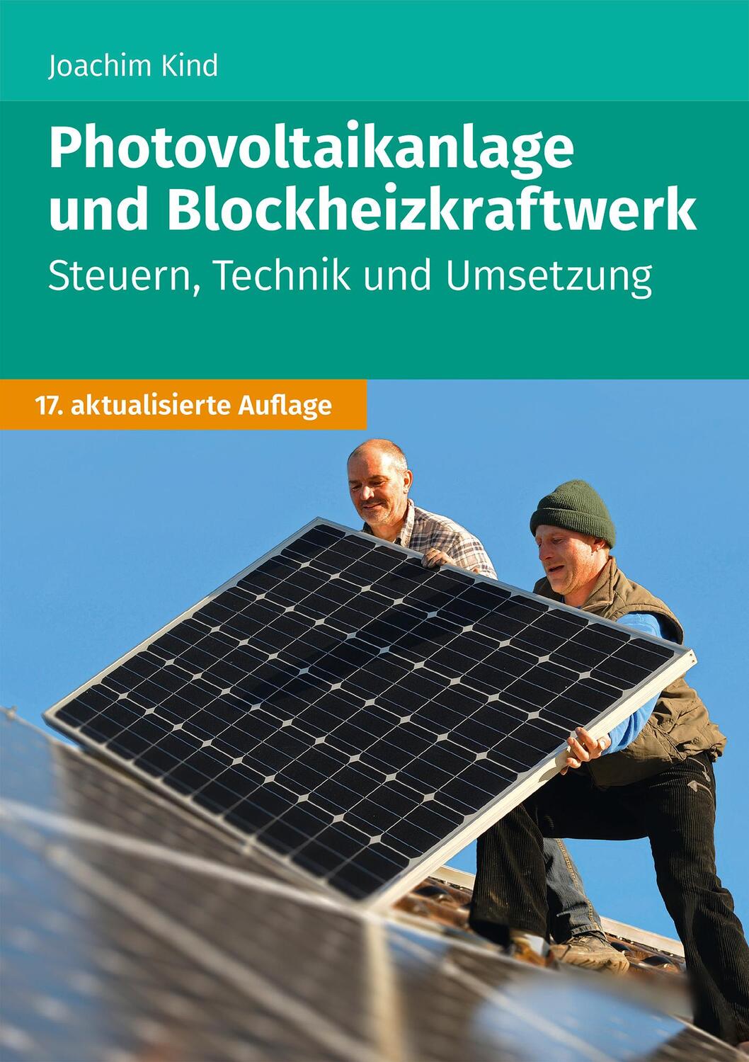 Cover: 9783965332768 | Photovoltaikanlage und Blockheizkraftwerk | Joachim Kind | Taschenbuch