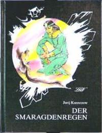 Cover: 9783928885751 | Der Smaragdenregen | Jurij Kusnezow | Buch | Deutsch | 2001