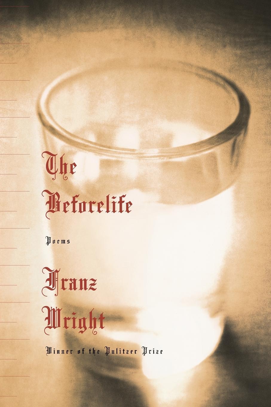 Cover: 9780375709432 | The Beforelife | Franz Wright | Taschenbuch | Paperback | Englisch