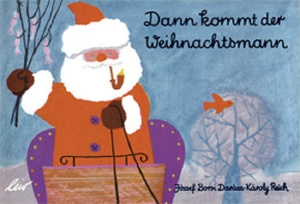 Cover: 9783896033925 | Dann kommt der Weihnachtsmann | Jozsef B. Darazs (u. a.) | Buch | 2011