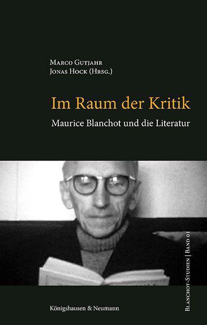 Cover: 9783826059490 | Im Raum der Kritik | Maurice Blanchot und die Literatur | Taschenbuch