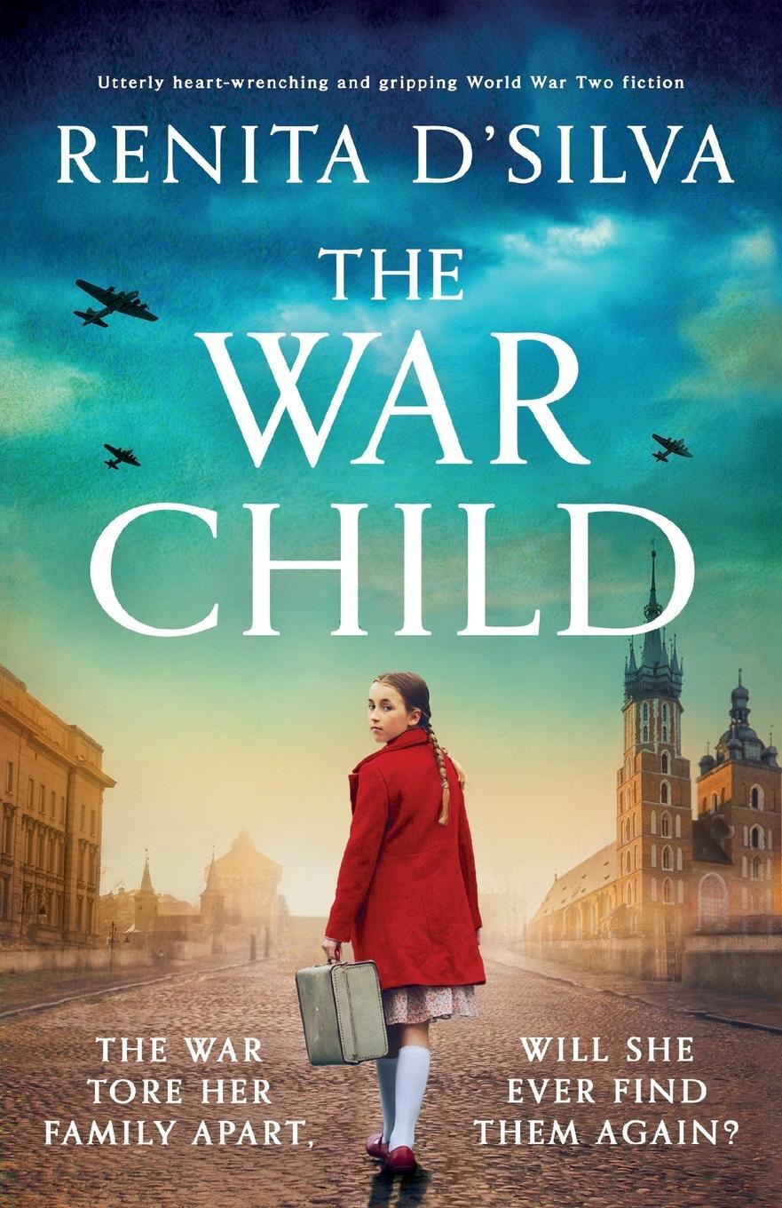 Cover: 9781800191457 | The War Child | Renita D'Silva | Taschenbuch | Paperback | Englisch
