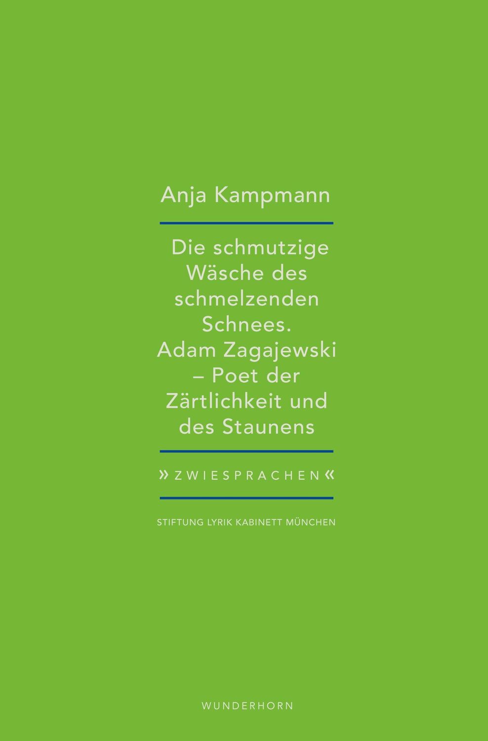 Cover: 9783884237083 | Die schmutzige Wäsche des schmelzenden Schnees | Anja Kampmann | Buch