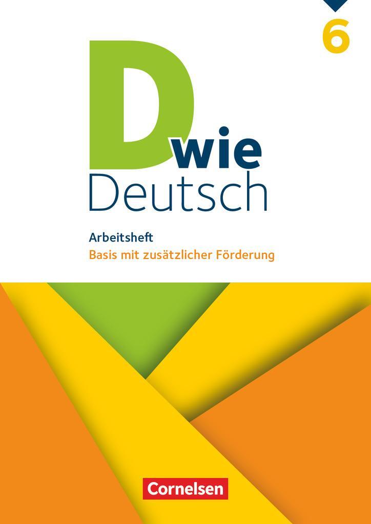 Cover: 9783062000300 | D wie Deutsch 6. Schuljahr - Arbeitsheft mit Lösungen | Wohlrab | Buch