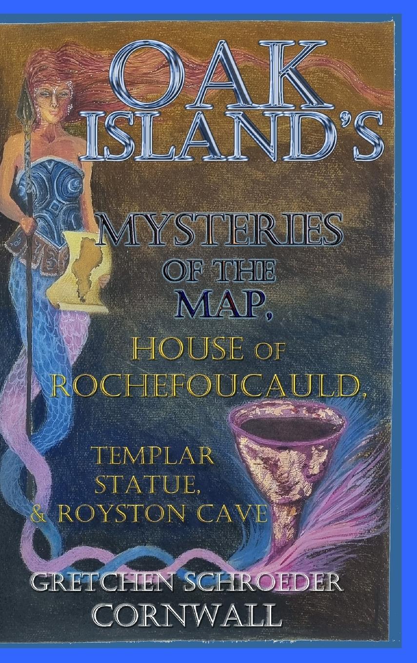 Cover: 9798211788213 | Oak Island's Mysteries of the Map | Gretchen Cornwall | Buch | 2022