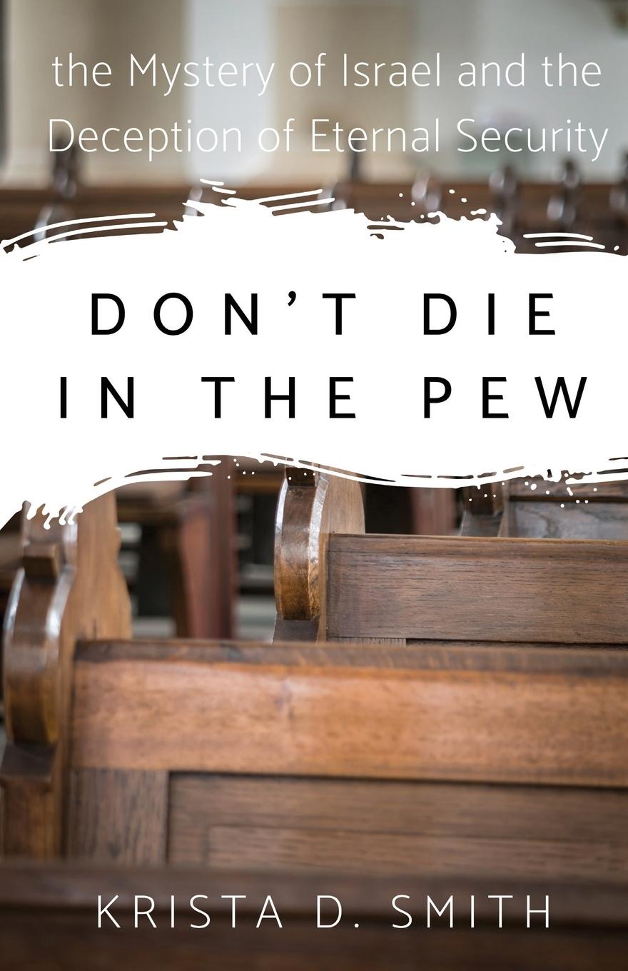 Cover: 9780692166833 | Don't Die in the Pew | Krista Smith | Taschenbuch | Englisch | 2018