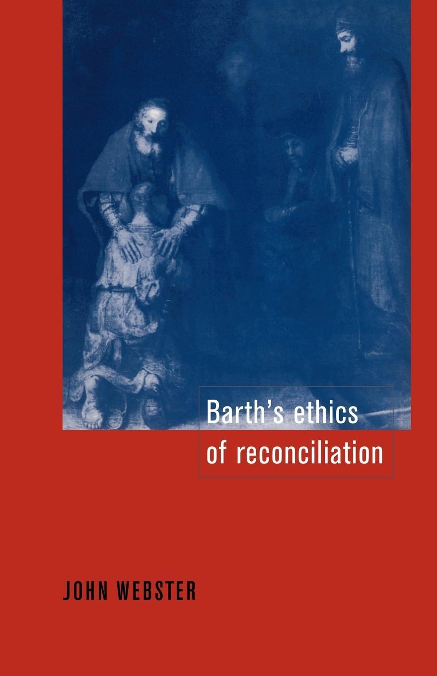 Cover: 9780521044110 | Barth's Ethics of Reconciliation | John Bainbridge Webster (u. a.)