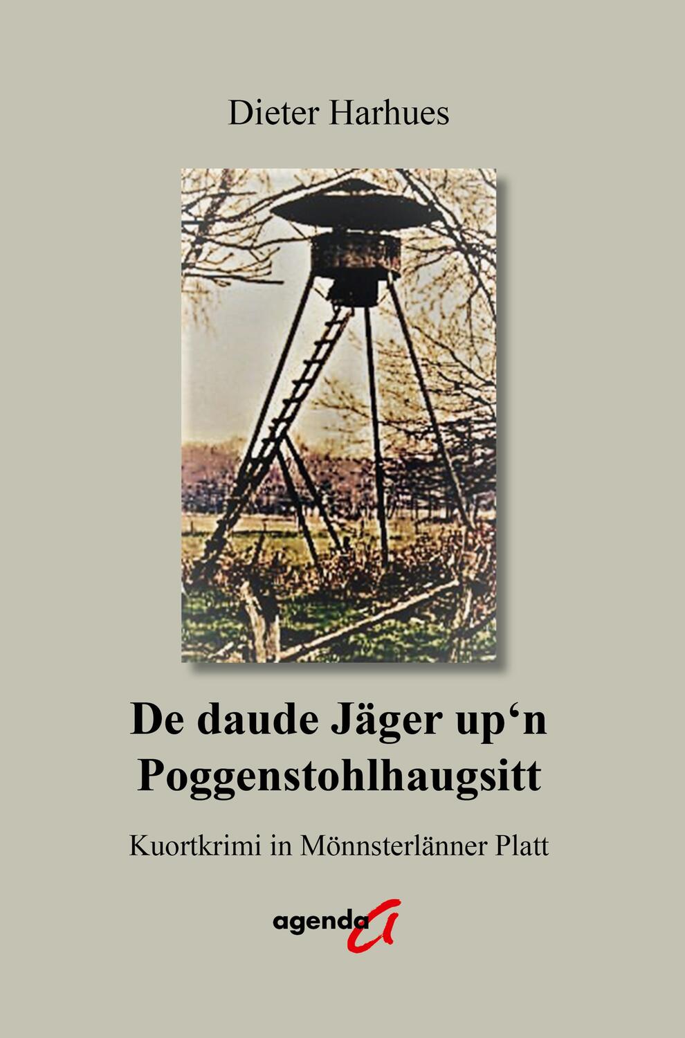 Cover: 9783896887863 | De daude Jäger up'n Poggenstohlhaugsitt | Dieter Harhues | Taschenbuch