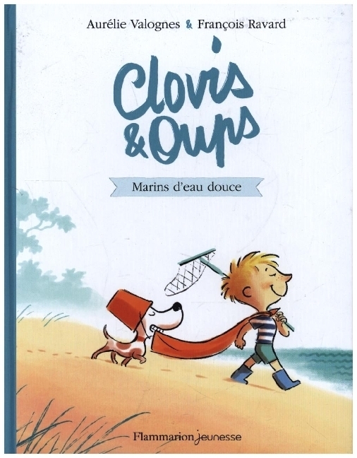 Cover: 9782080251671 | Clovis & Oups - Marins d'eau douce | Aurèlie Valognes | Buch | 48 S.