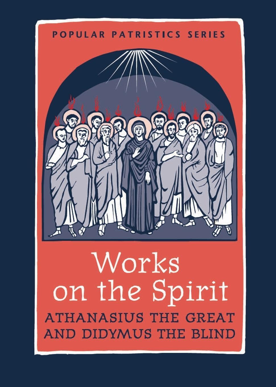 Cover: 9780881413793 | Works on the Spirit | Athanasius the Great (u. a.) | Taschenbuch