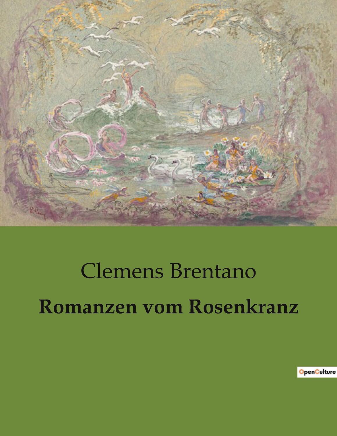 Cover: 9791041905058 | Romanzen vom Rosenkranz | Clemens Brentano | Taschenbuch | Paperback