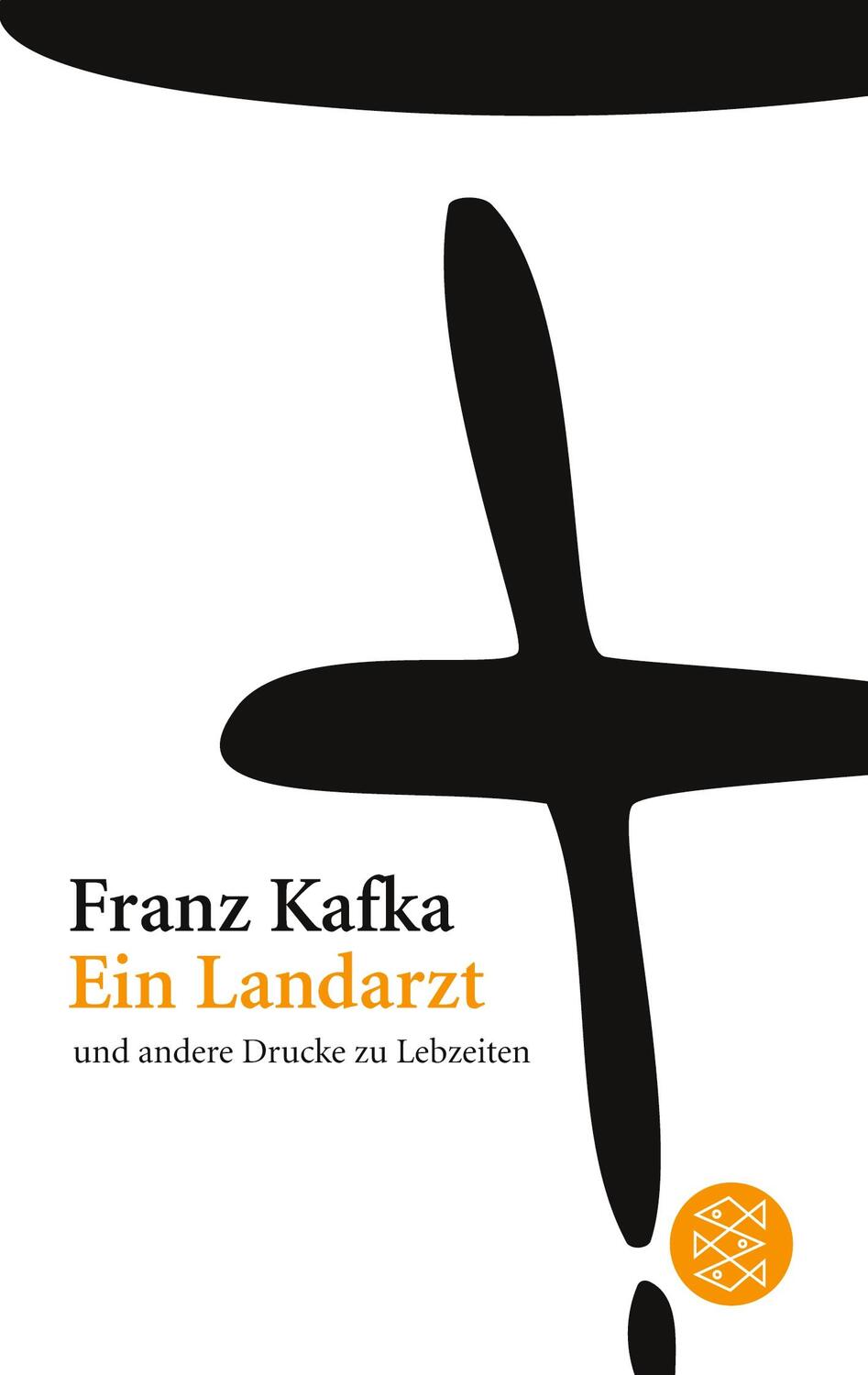 Cover: 9783596181131 | Ein Landarzt | und andere Drucke zu Lebzeiten | Franz Kafka | Buch