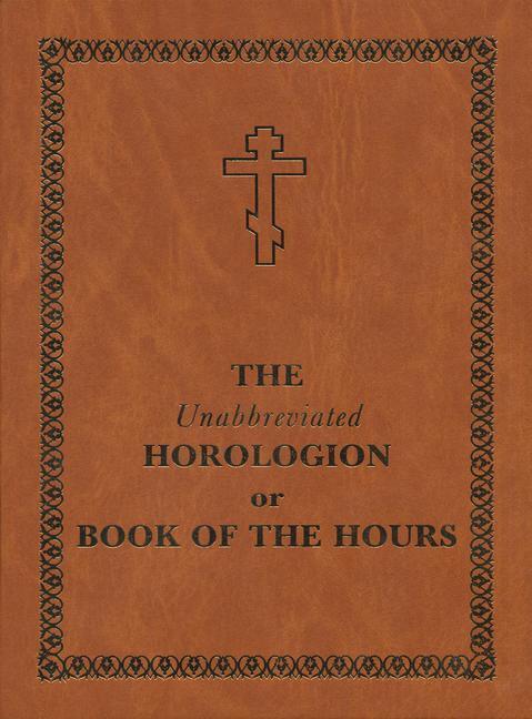 Cover: 9780884653714 | The Unabbreviated Horologion or Book of the Hours: Brown Cover | Buch