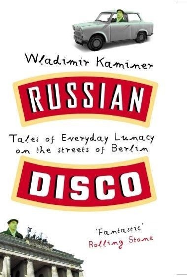 Cover: 9780091886691 | Russian Disco | Wladimir Kaminer | Taschenbuch | 171 S. | Englisch