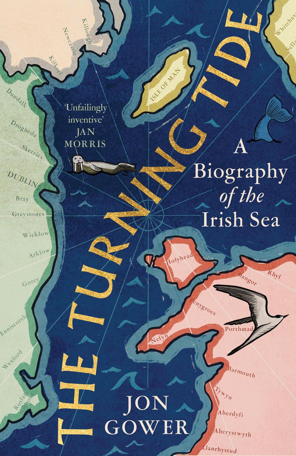 Cover: 9780008532635 | The Turning Tide | A Biography of the Irish Sea | Jon Gower | Buch