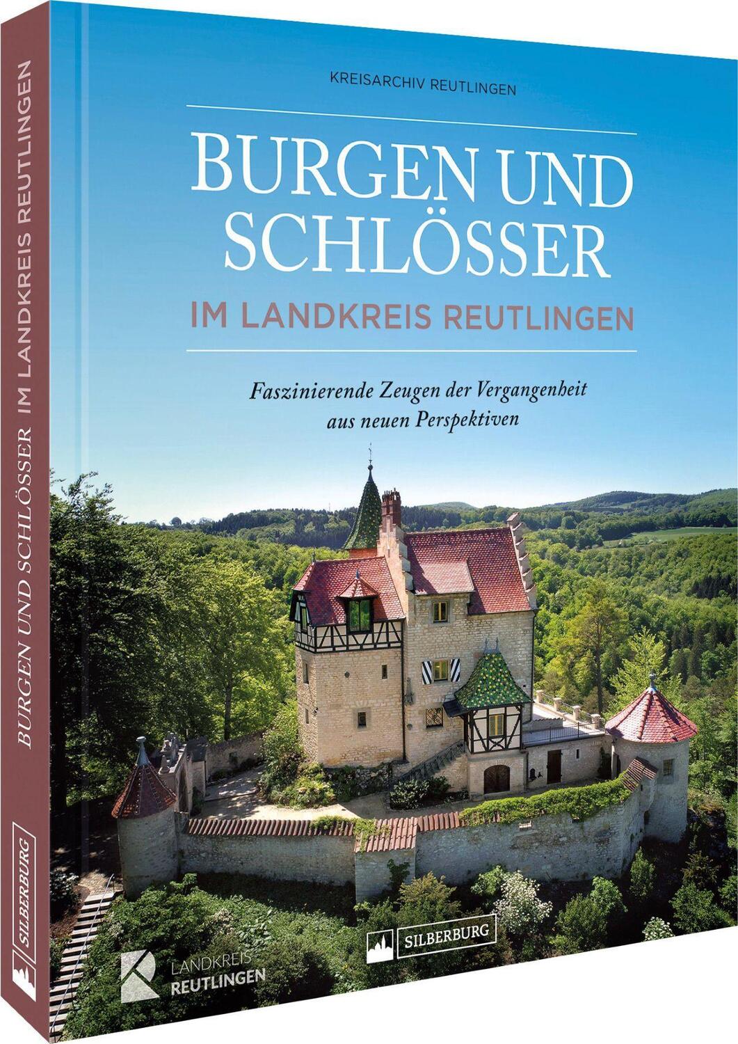 Cover: 9783842523999 | Burgen und Schlösser im Landkreis Reutlingen | Kreisarchiv Reutlingen