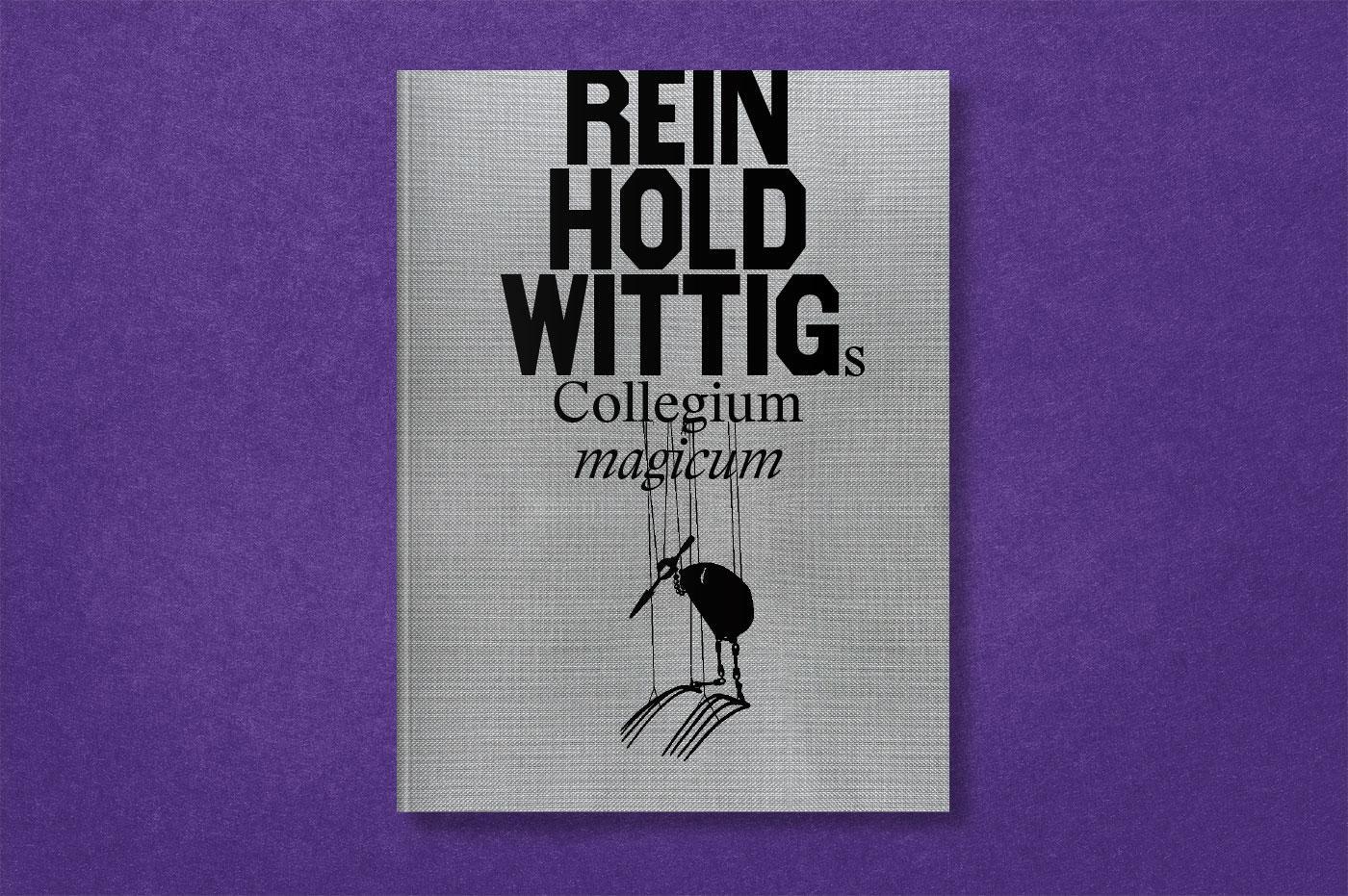 Bild: 9783987410710 | Reinhold Wittigs Collegium magicum | Matthias Wittig | Buch | 348 S.