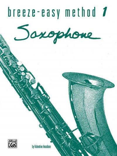 Cover: 29156607581 | Breeze-Easy Method for Saxophone, Bk 1 | Valentine Anzalone | Buch