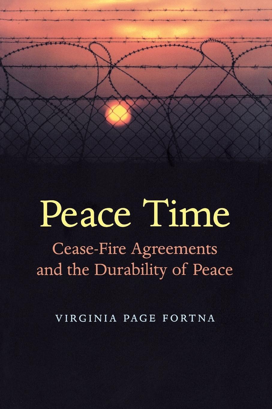Cover: 9780691115122 | Peace Time | Cease-Fire Agreements and the Durability of Peace | Buch