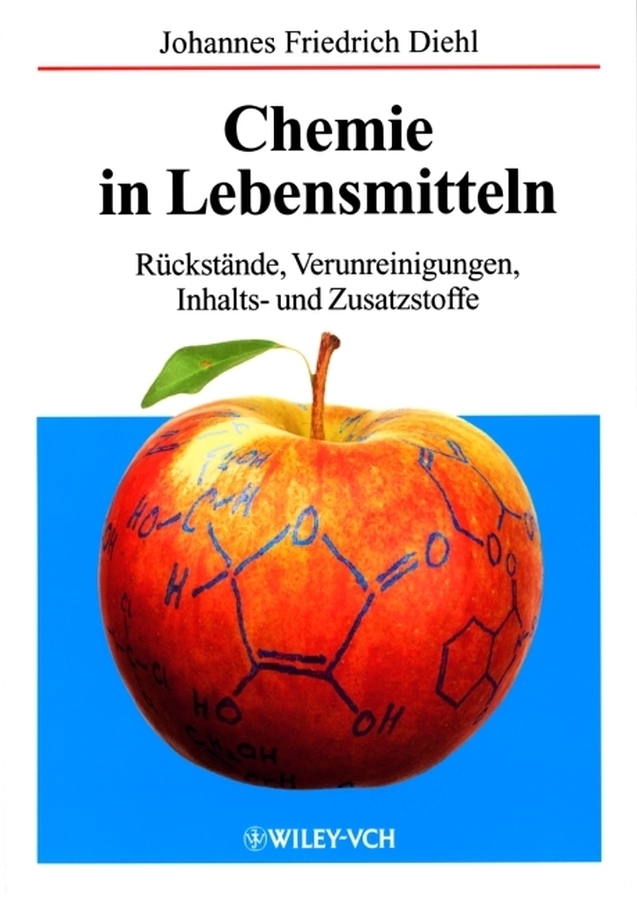 Cover: 9783527302338 | Chemie in Lebensmitteln | Johannes Friedrich Diehl | Taschenbuch | XII