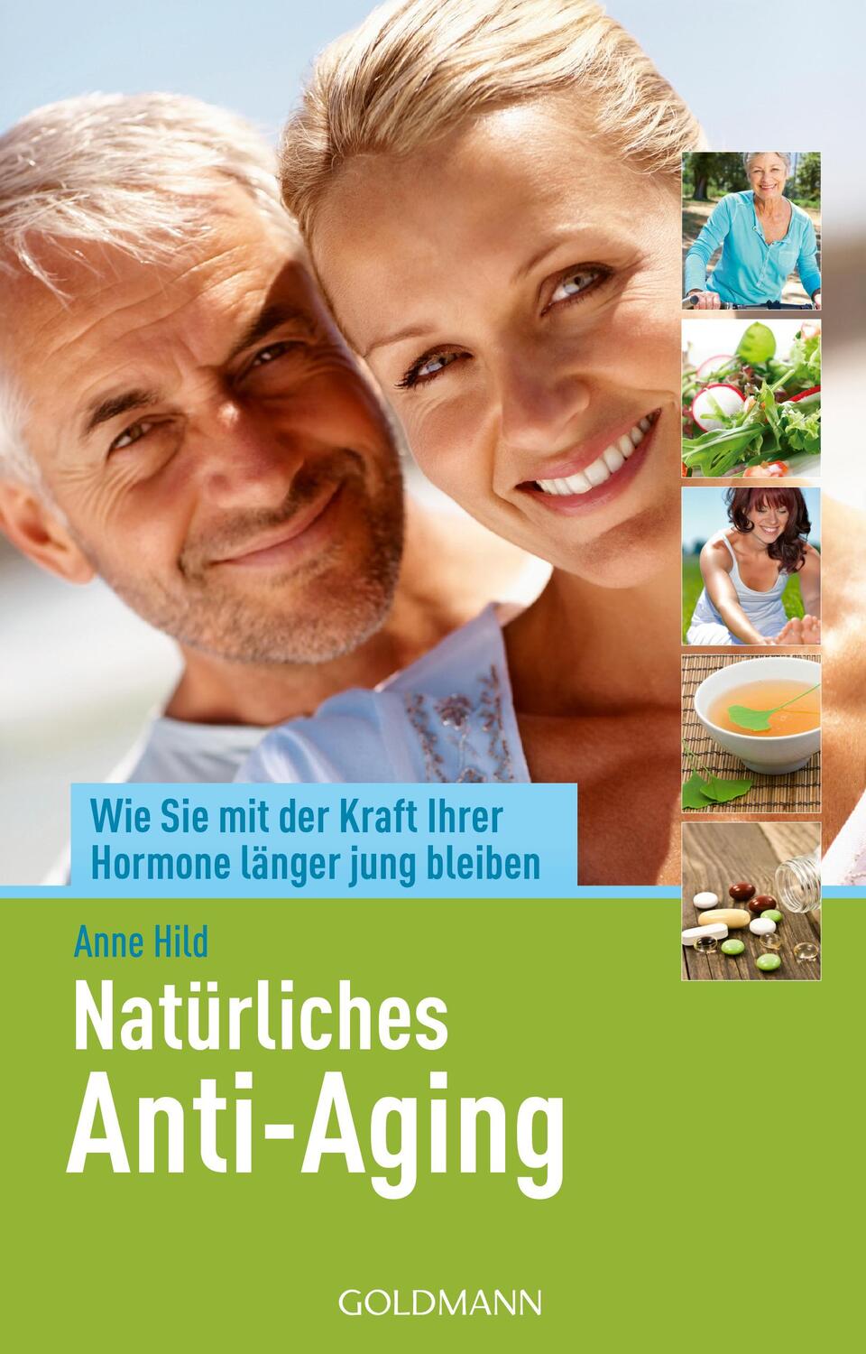 Cover: 9783442140510 | Natürliches Anti-Aging | Anne Hild | Taschenbuch | 264 S. | Deutsch