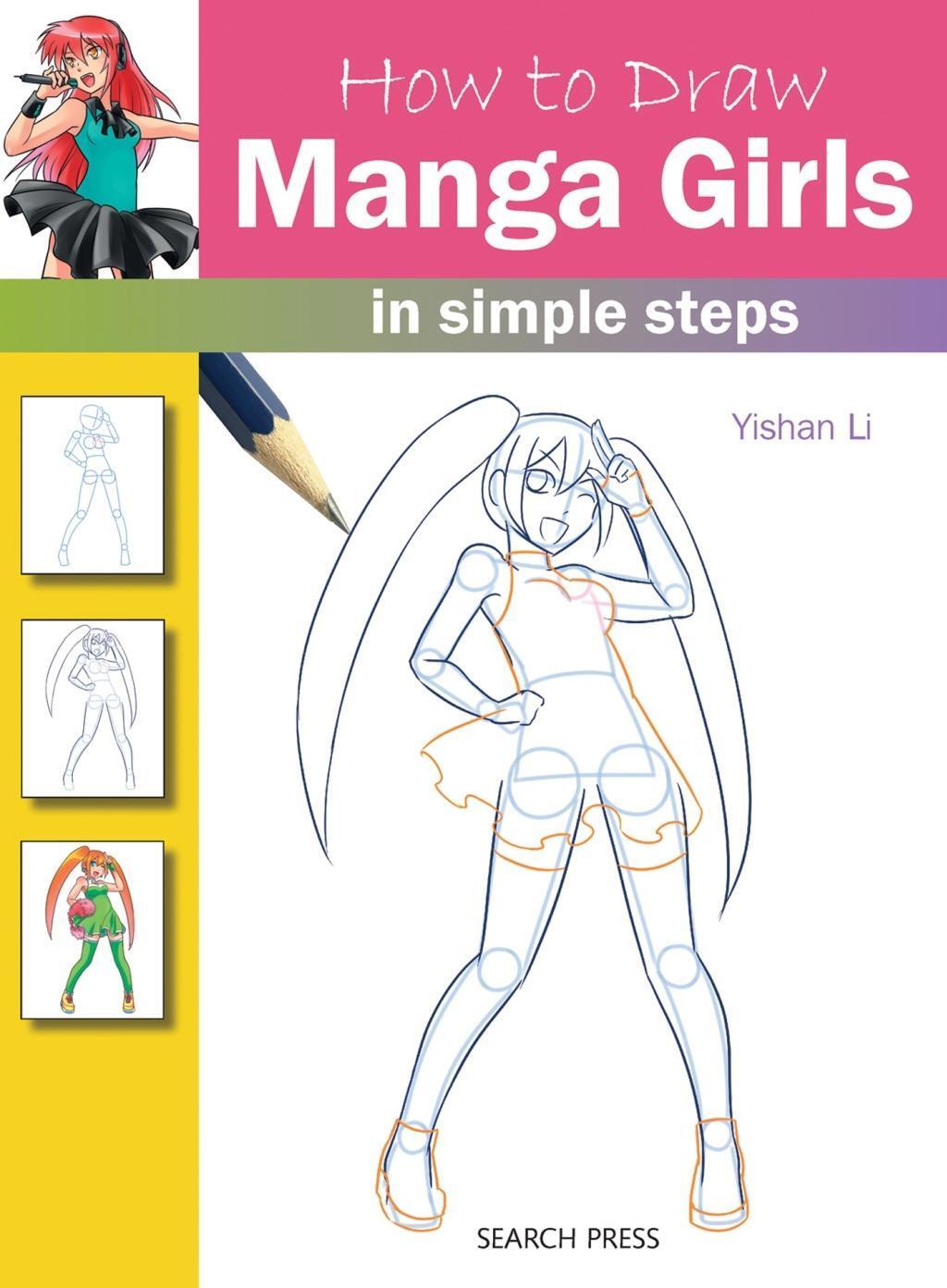 Cover: 9781782211266 | How to Draw: Manga Girls | In Simple Steps | Yishan Li | Taschenbuch